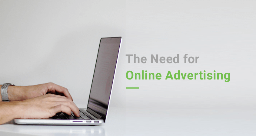 Needs for Online Advertising
